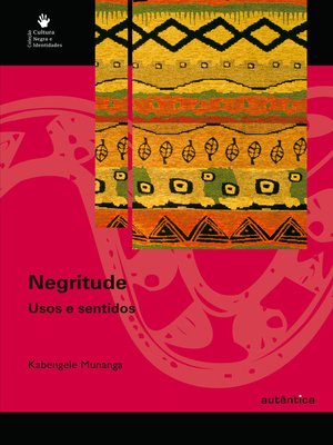cover image of Negritude--Usos e sentidos